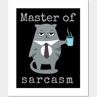 Master of Sarcasm Posters and Art